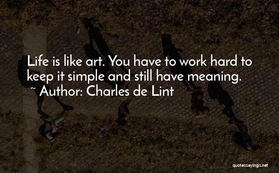 Art Still Life Quotes By Charles De Lint