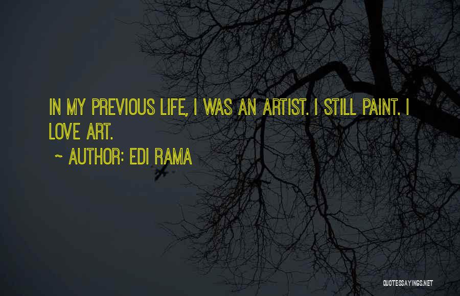 Art Still Life Quotes By Edi Rama