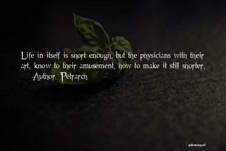 Art Still Life Quotes By Petrarch