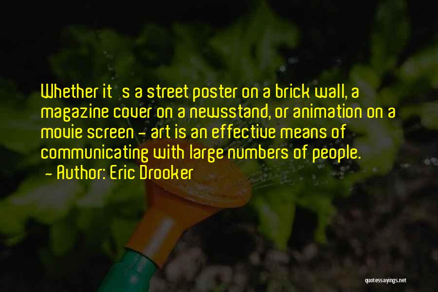 Art Street Quotes By Eric Drooker