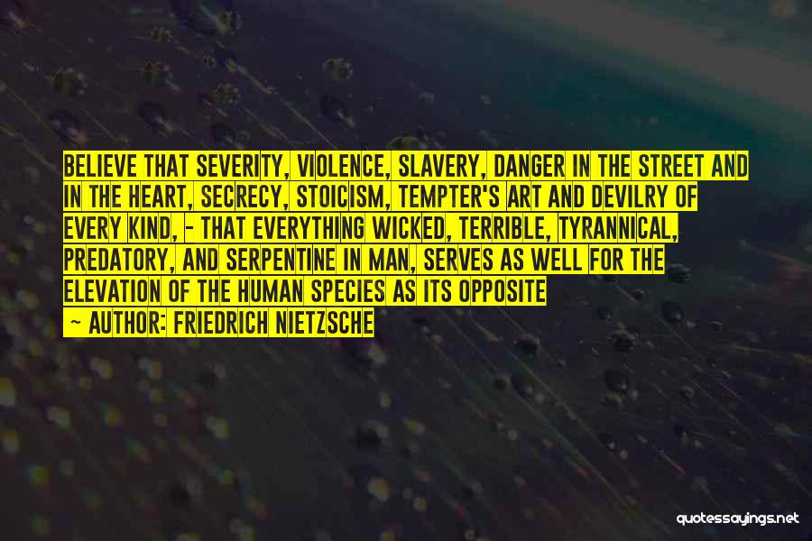 Art Street Quotes By Friedrich Nietzsche