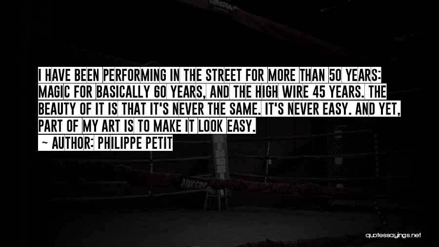 Art Street Quotes By Philippe Petit