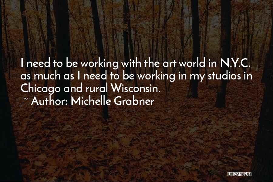 Art Studios Quotes By Michelle Grabner