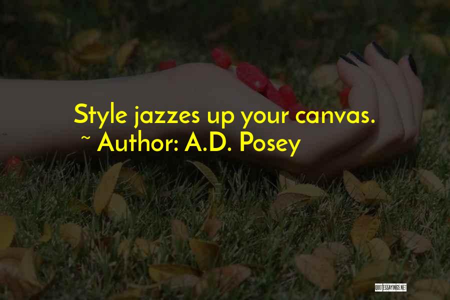 Art Style Quotes By A.D. Posey