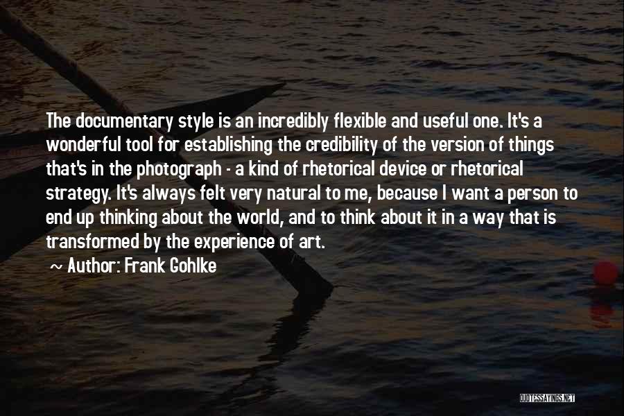 Art Style Quotes By Frank Gohlke