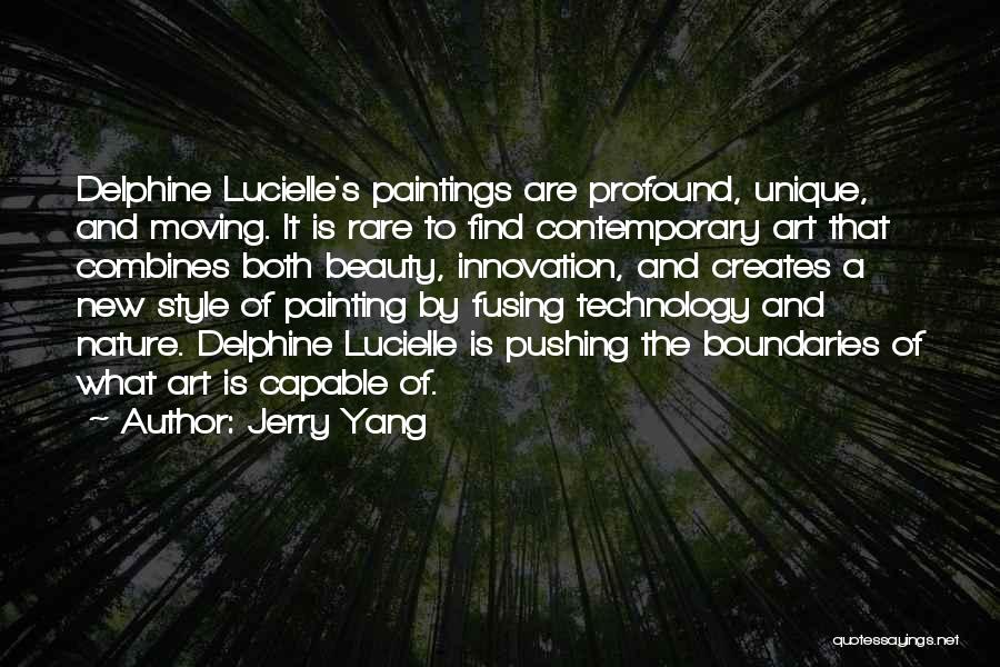 Art Style Quotes By Jerry Yang