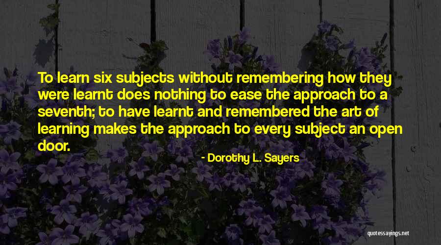 Art Subject Quotes By Dorothy L. Sayers Art Subject Quotes By Dorothy L. Sayers