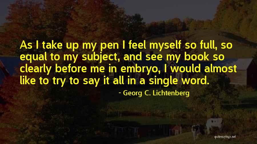 Art Subject Quotes By Georg C. Lichtenberg Art Subject Quotes By Georg C. Lichtenberg