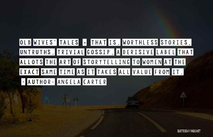 Art Takes Time Quotes By Angela Carter