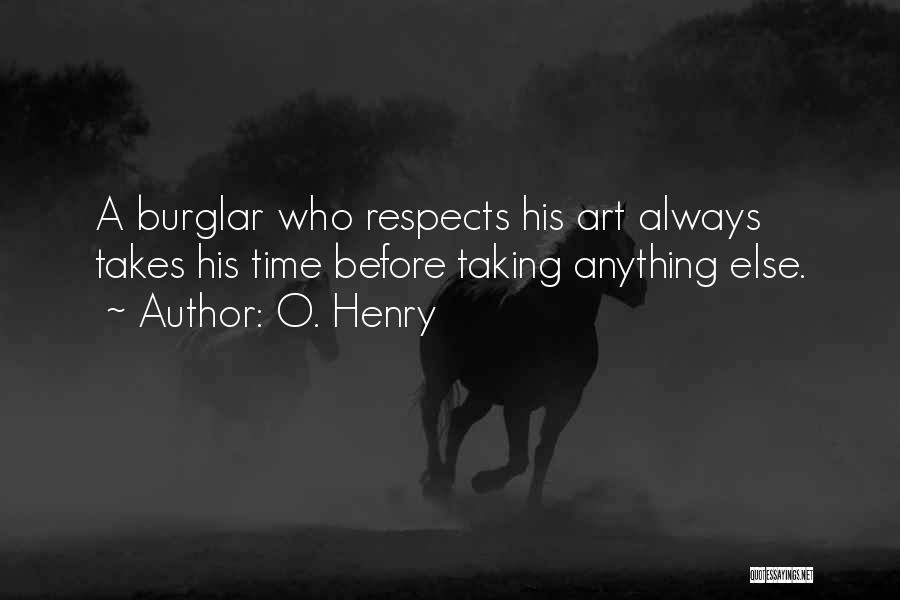 Art Takes Time Quotes By O. Henry