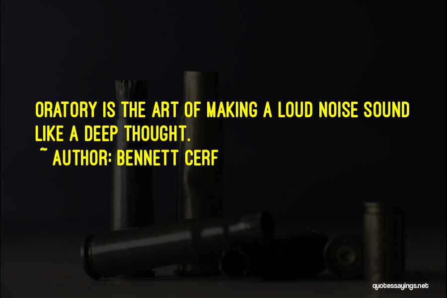 Art Teaching Quotes By Bennett Cerf