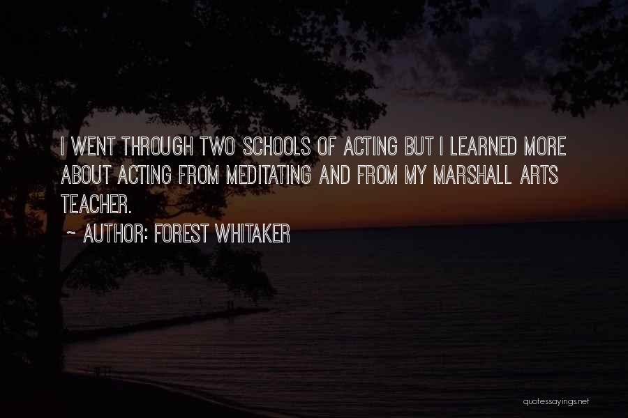 Art Teaching Quotes By Forest Whitaker