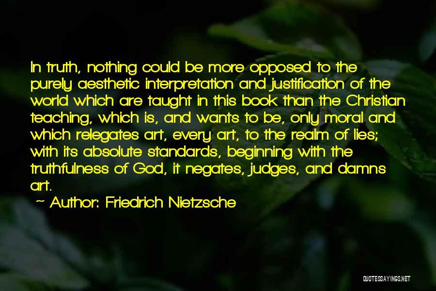 Art Teaching Quotes By Friedrich Nietzsche