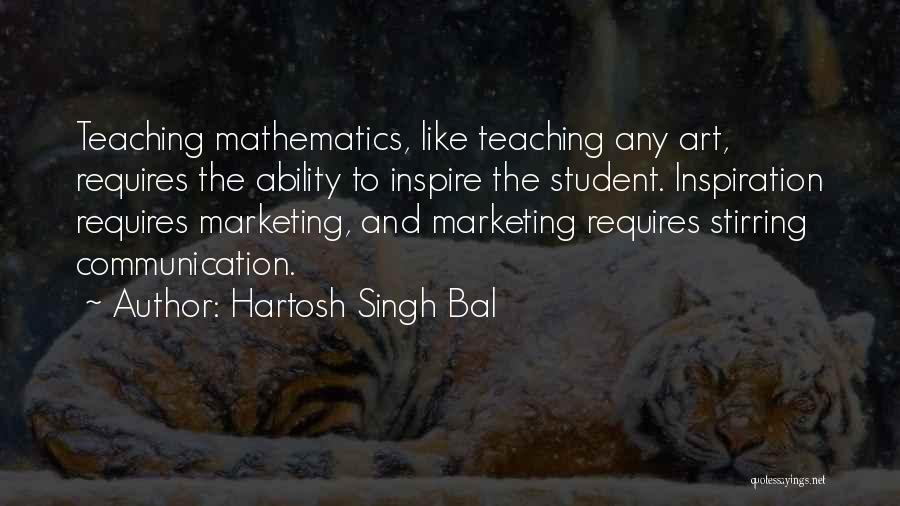 Art Teaching Quotes By Hartosh Singh Bal