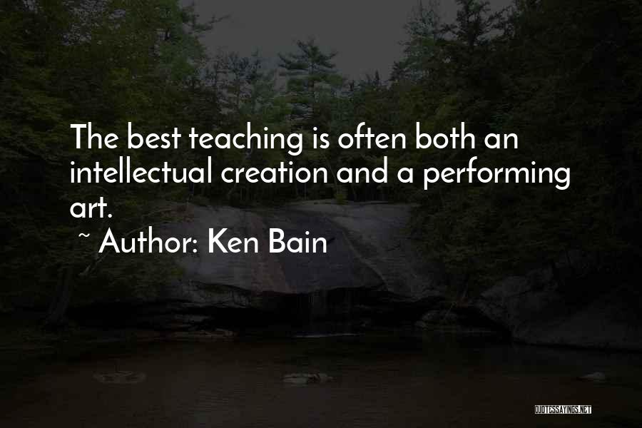 Art Teaching Quotes By Ken Bain