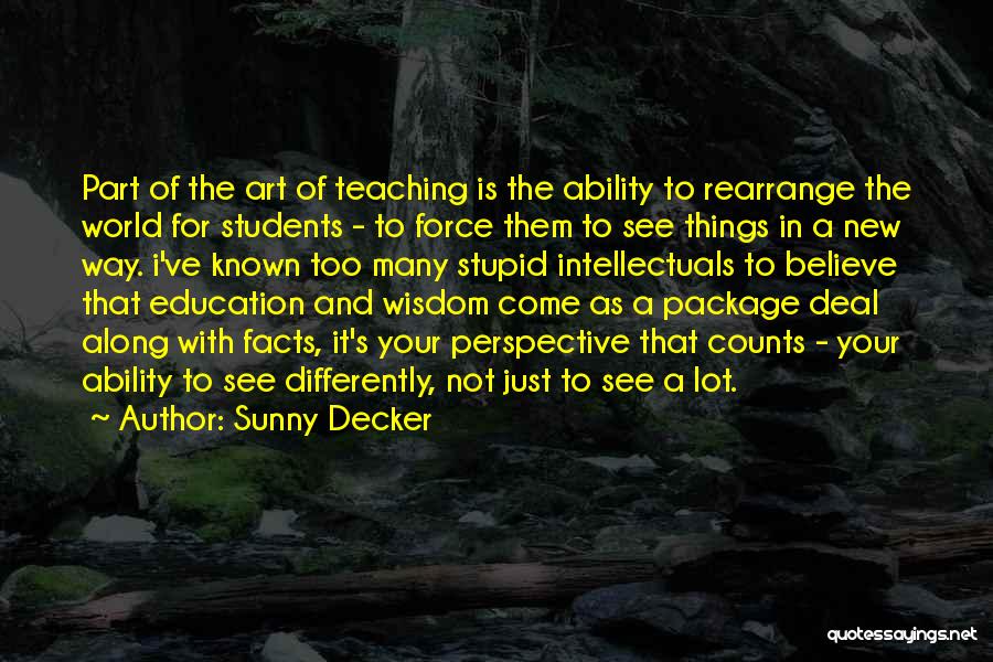 Art Teaching Quotes By Sunny Decker