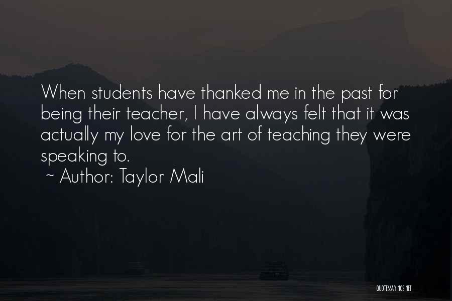 Art Teaching Quotes By Taylor Mali