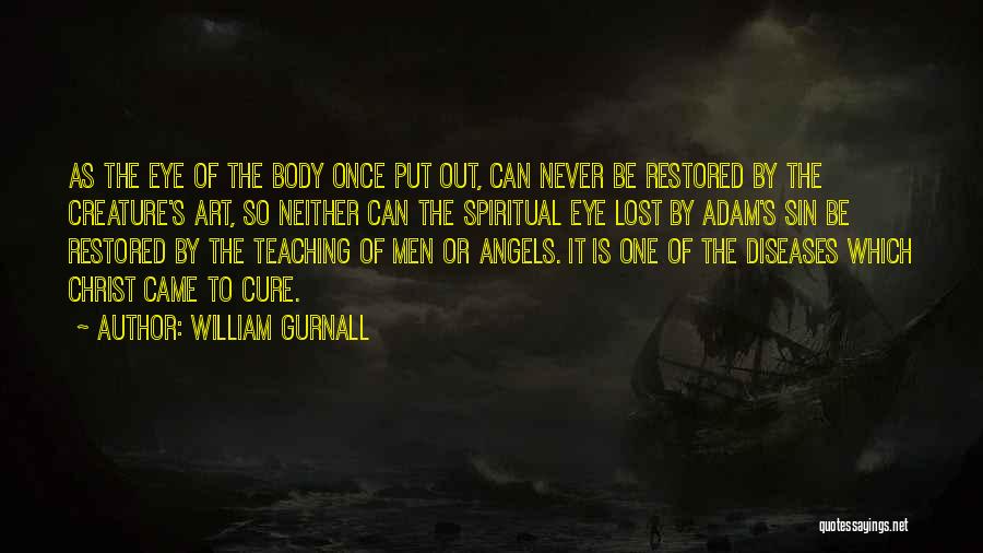 Art Teaching Quotes By William Gurnall