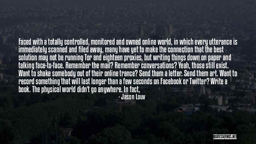 Art To Remember Quotes By Jason Louv Art To Remember Quotes By Jason Louv