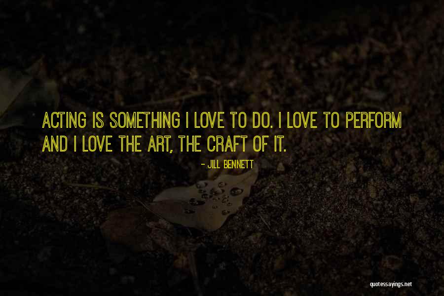 Art Vs Craft Quotes By Jill Bennett Art Vs Craft Quotes By Jill Bennett