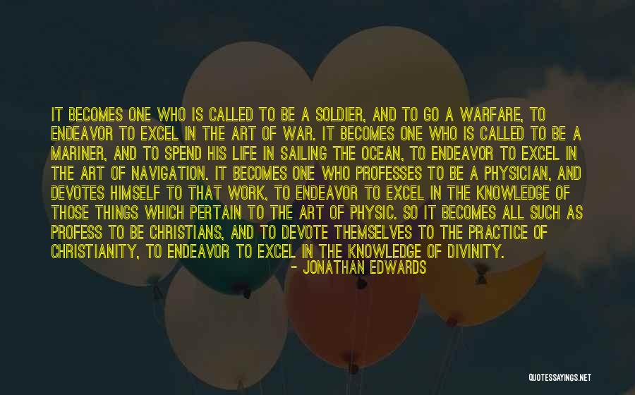 Art War Quotes By Jonathan Edwards Art War Quotes By Jonathan Edwards
