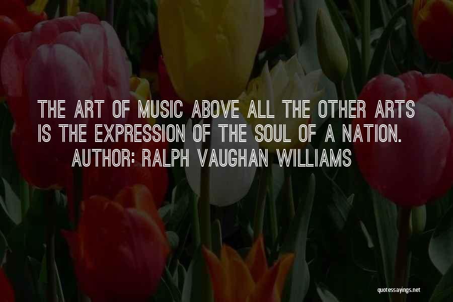 Art Williams Quotes By Ralph Vaughan Williams