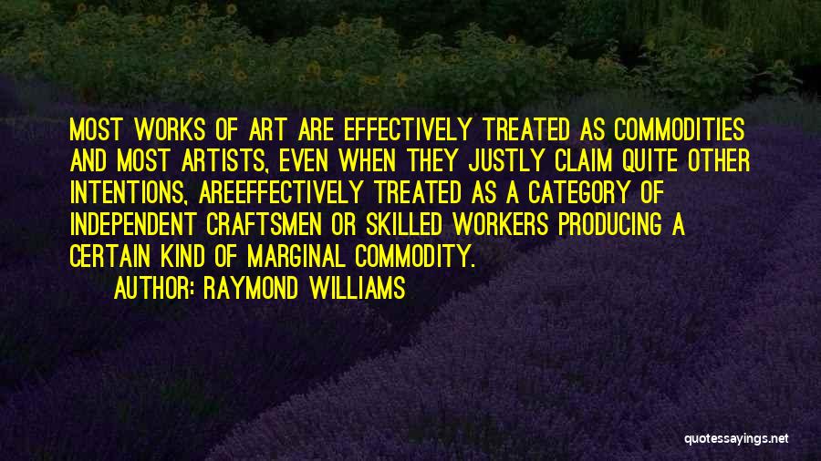 Art Williams Quotes By Raymond Williams