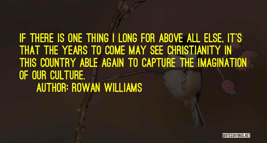 Art Williams Quotes By Rowan Williams