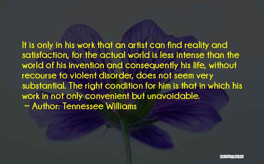 Art Williams Quotes By Tennessee Williams