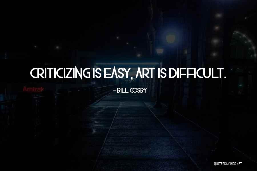 Art Wise Quotes By Bill Cosby