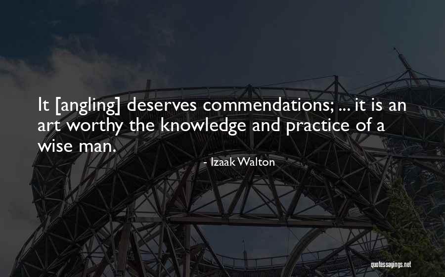 Art Wise Quotes By Izaak Walton Art Wise Quotes By Izaak Walton