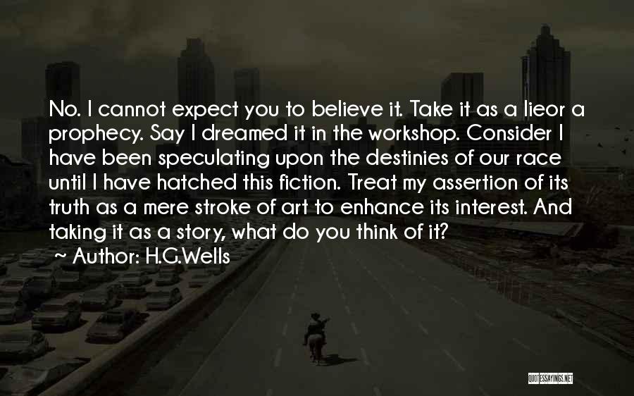 Art Workshop Quotes By H.G.Wells