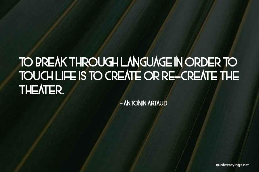 Artaud On Theatre Quotes By Antonin Artaud Artaud On Theatre Quotes By Antonin Artaud