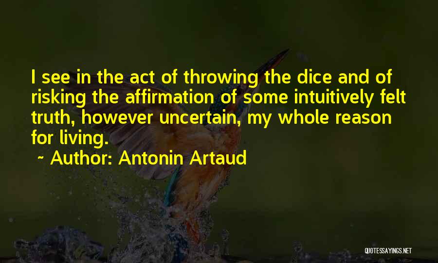 Artaud Quotes By Antonin Artaud