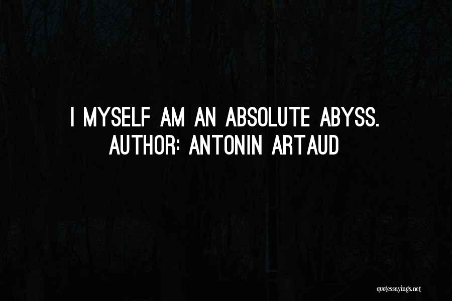 Artaud Quotes By Antonin Artaud