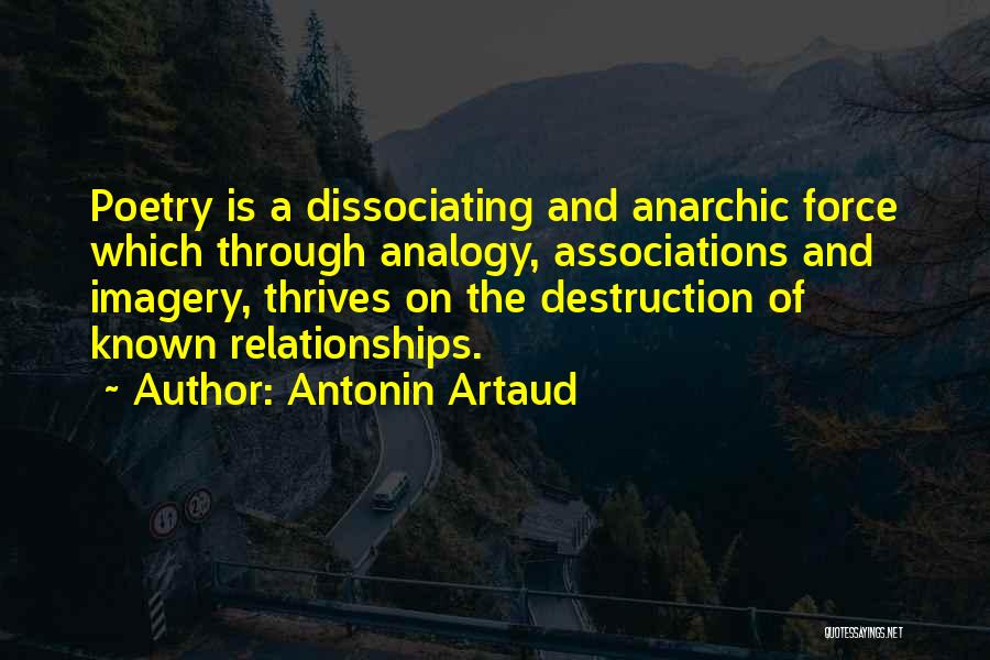 Artaud Quotes By Antonin Artaud