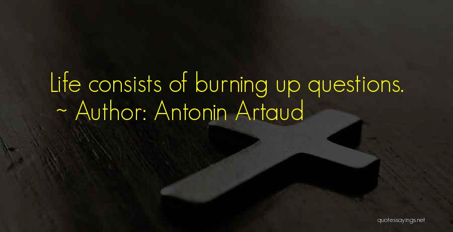 Artaud Quotes By Antonin Artaud