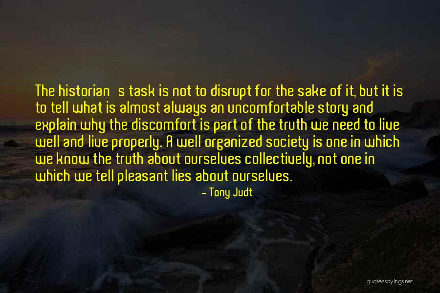 Artavia Wilson Quotes By Tony Judt Artavia Wilson Quotes By Tony Judt