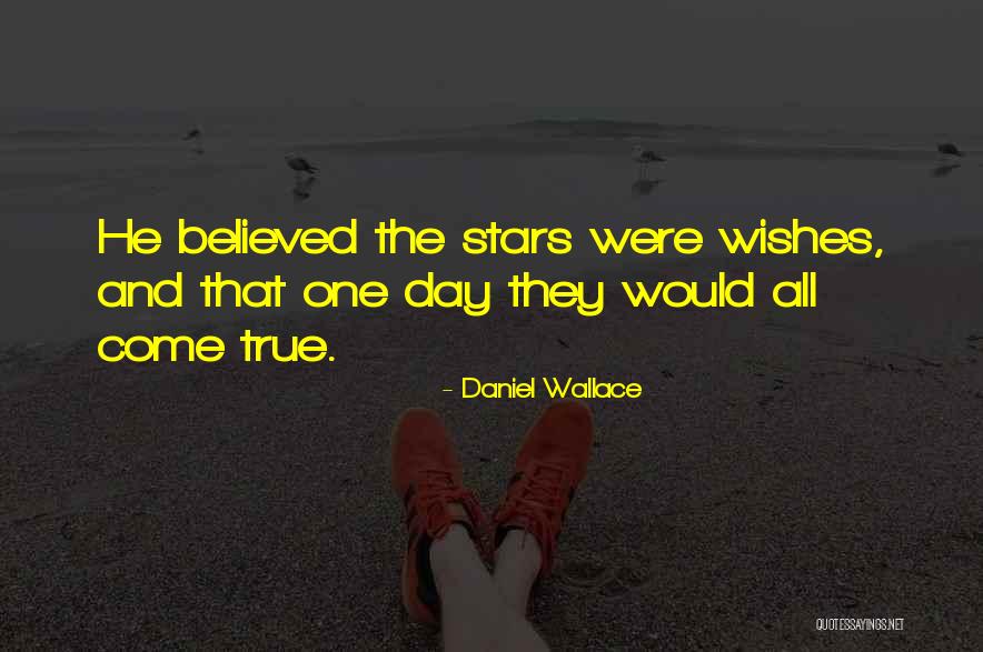 Artazatakan Quotes By Daniel Wallace Artazatakan Quotes By Daniel Wallace