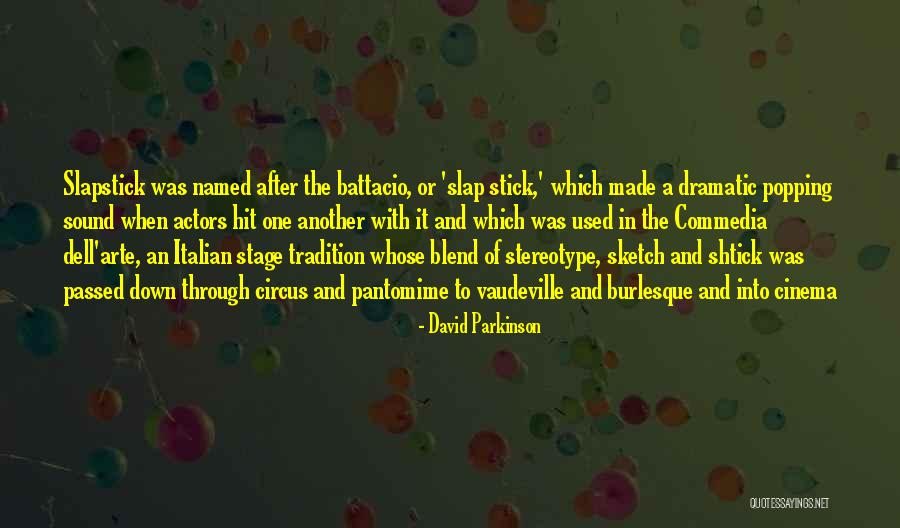 Arte Quotes By David Parkinson