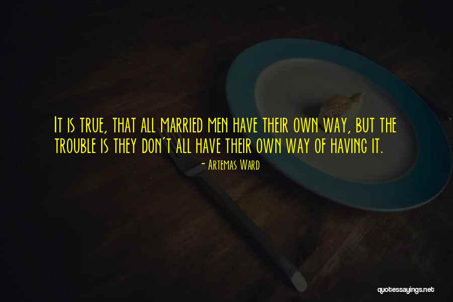 Artemas Ward Quotes 1864998 Artemas Ward Quotes 1864998