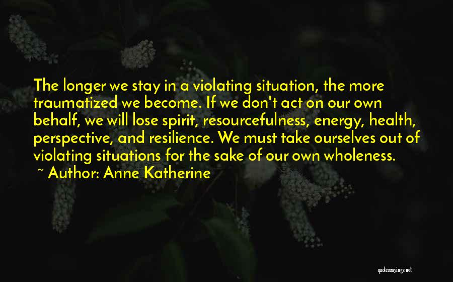 Artemia Life Quotes By Anne Katherine