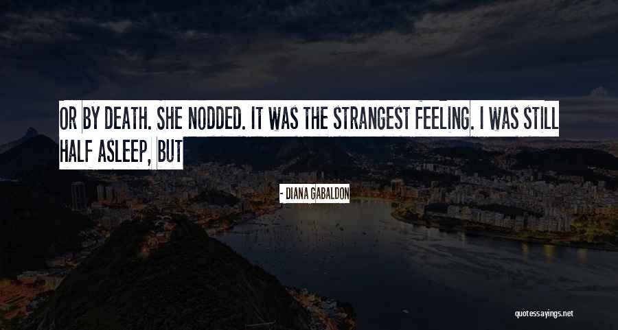 Artemidorus Mummy Quotes By Diana Gabaldon Artemidorus Mummy Quotes By Diana Gabaldon