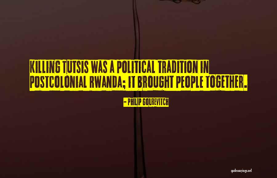 Artemios Prime Quotes By Philip Gourevitch Artemios Prime Quotes By Philip Gourevitch