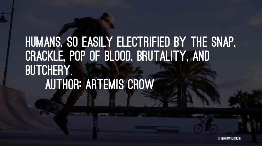 Artemis Crow Quotes 111604