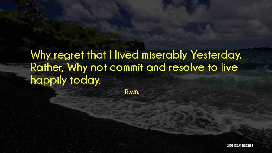 Artemis Efthimis Karadimas Quotes By R.v.m. Artemis Efthimis Karadimas Quotes By R.v.m.
