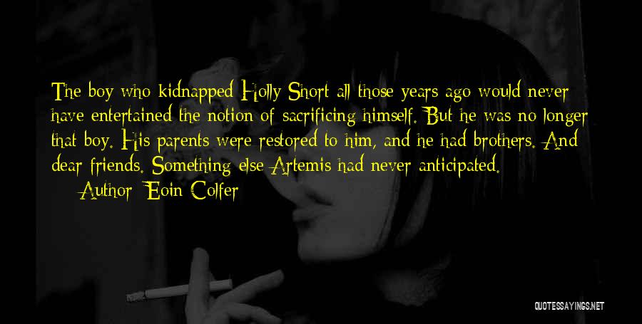 Artemis Fowl Holly Quotes By Eoin Colfer