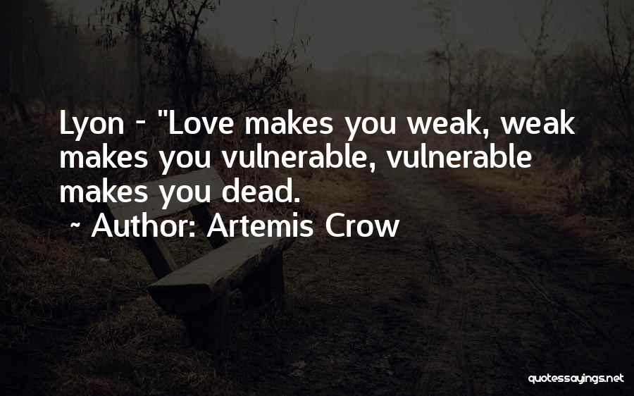 Artemis Quotes By Artemis Crow