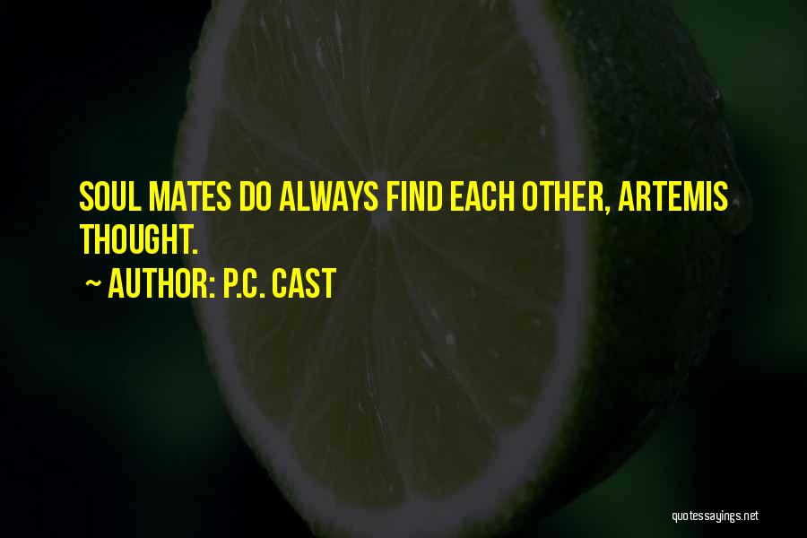 Artemis Quotes By P.C. Cast
