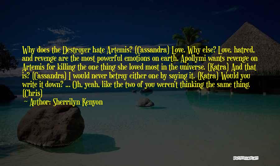 Artemis Quotes By Sherrilyn Kenyon
